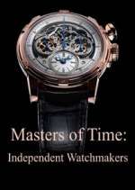 Watch Masters of Time: Independent Watchmakers 123movies
