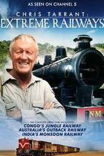 Watch Chris Tarrant Extreme Railways 123movies