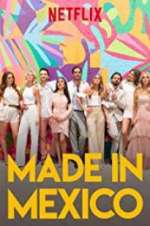 Watch Made in Mexico 123movies