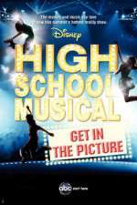 Watch High School Musical: Get in the Picture 123movies