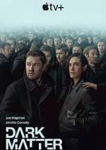 Watch Dark Matter 123movies