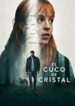 Watch El cuco de cristal 123movies