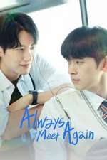Watch Always Meet Again 123movies