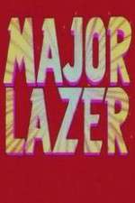 Watch Major Lazer 123movies
