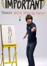 Watch Important Things with Demetri Martin 123movies