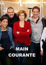 Watch Main courante 123movies