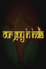 Watch Our Guy in India 123movies