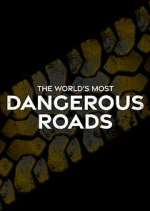 Watch World's Most Dangerous Roads 123movies