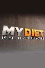Watch My Diet is Better Than Yours 123movies