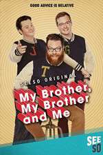 Watch My Brother, My Brother and Me 123movies