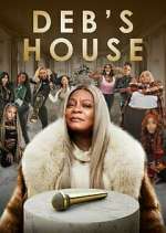 Watch Deb's House 123movies