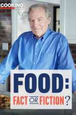 Watch Food: Fact or Fiction? 123movies