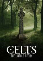 Watch Celts: The Untold Story 123movies
