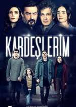 Watch KardeÅŸlerim 123movies