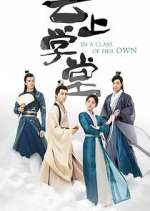 Watch In a Class of Her Own 123movies