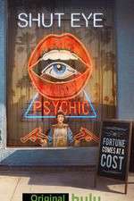 Watch Shut Eye 123movies