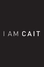 Watch I Am Cait 123movies