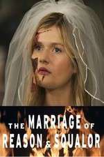 Watch The Marriage of Reason and Squalor 123movies