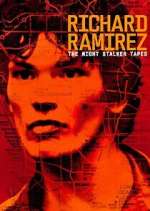 Watch Richard Ramirez: The Night Stalker Tapes 123movies