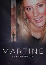Watch Martine: Chasing Justice 123movies