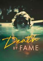 Watch Death by Fame 123movies