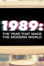 Watch 1989: The Year That Made The Modern World 123movies