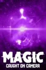 Watch Magic Caught on Camera 123movies