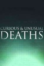 Watch Curious & Unusual Deaths 123movies