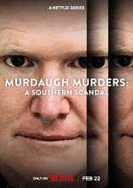 Watch Murdaugh Murders: A Southern Scandal 123movies