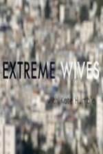 Watch Extreme Wives with Kate Humble 123movies