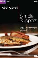 Watch Nigel Slaters Simple Suppers 123movies
