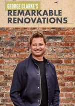 Watch George Clarke's Remarkable Renovations 123movies