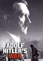 Watch Adolf Hitler's War 123movies