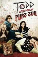 Watch Todd and the Book of Pure Evil 123movies