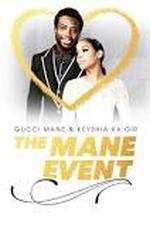 Watch Gucci Mane & Keyshia Ka'oir: The Mane Event 123movies