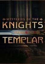 Watch Mysteries of the Knights Templar 123movies