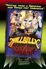 Watch Hillbilly Horror Show 123movies