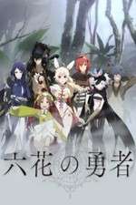 Watch Rokka no Yuusha 123movies