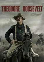 Watch Theodore Roosevelt 123movies