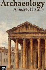 Watch Archaeology: A Secret History 123movies