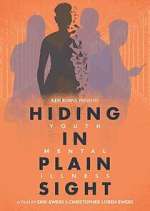 Watch Hiding in Plain Sight: Youth Mental Illness 123movies