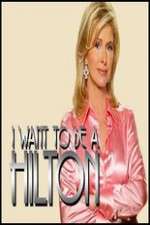 Watch I Want to Be a Hilton 123movies