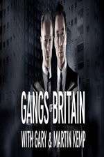 Watch Gangs of Britain with Gary and Martin Kemp 123movies