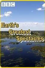 Watch Earths Greatest Spectacles 123movies