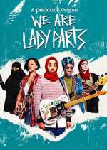 Watch We Are Lady Parts 123movies