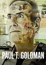 Watch Paul T. Goldman 123movies
