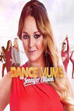 Watch Dance Mums with Jennifer Ellison 123movies