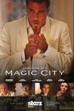 Watch Magic City 123movies