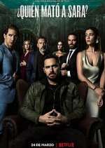 Watch Â¿QuiÃ©n matÃ³ a Sara? 123movies
