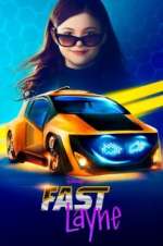 Watch Fast Layne 123movies
